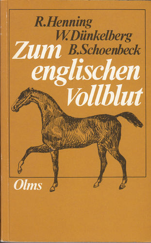 Henning/Dünkelberg/Schoenbeck: Zum englischen Vollblut