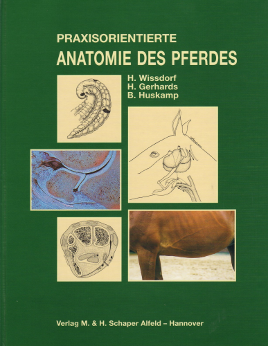 Wissdorf, Gerhards, Huskamp: Praxisorientierte Anatomie des Pferdes