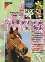 Meyerdirks-Wüthrich: Bachblüten-Therapie für Pferde