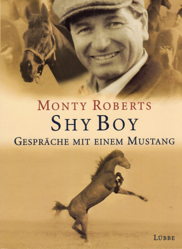 Monty Roberts: SHY BOY
