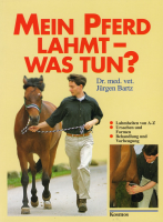Bartz: Mein Pferd lahmt – was tun?