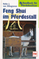 v. Othegraven: Feng Shui im Pferdestall