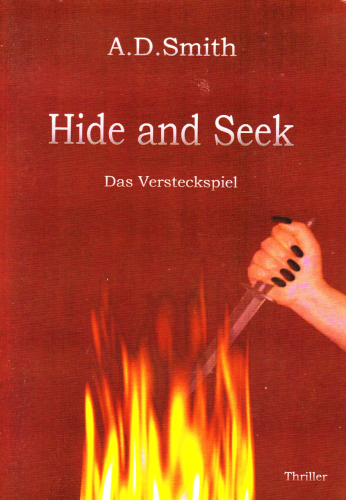 Smith, A. D.: Hide and Seek (Das Versteckspiel)
