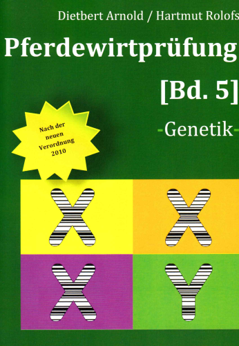 Arnold/Rolofs: Genetik, 2. Auflage