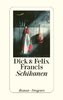Francis, Dick & Felix: Schikanen
