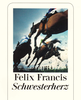 Schwesterherz (Felix Francis)