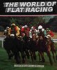 Scott/Cranham: The World of Flat Racing