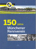 150 Jahre Münchener Rennverein