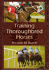 Burch: Training Thoroughbred Horses