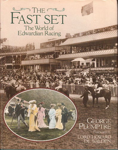 Plumptre: The Fast Set - The World of Edwardian Racing