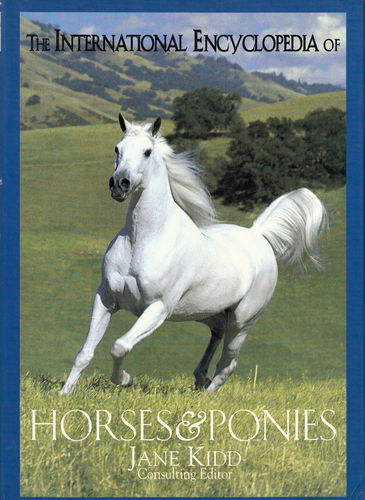 The International Encyclopedia of Horses & Ponies