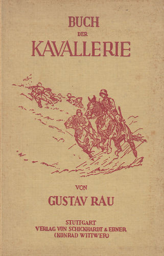 Rau, Gustav: Buch der Kavallerie (1936)