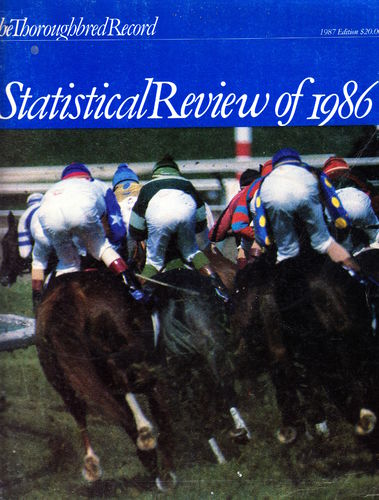 Thoroughbred Record - The Statistical Review of 1986